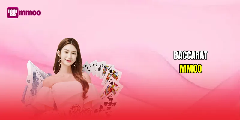 Baccarat MMOO